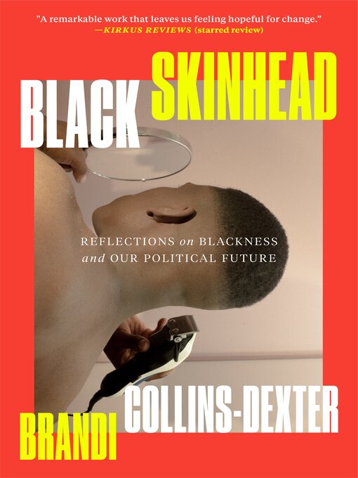 Title details for Black Skinhead by Brandi Collins-Dexter - Wait list